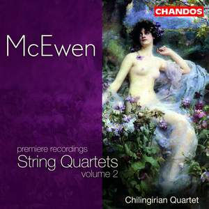 McEwen - String Quartets, Volume 2