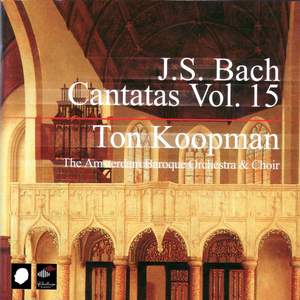 J S Bach - Complete Cantatas Volume 15