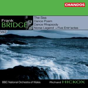 Bridge: Orchestral Works Volume 2