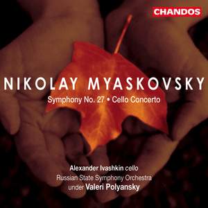 Miaskovsky: Symphony No. 27 in C minor, Op. 85, etc.