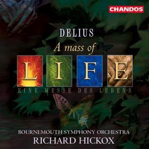 Delius: A Mass of Life, etc. Product Image