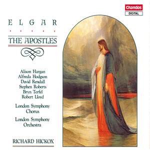 Elgar: The Apostles, Op. 49