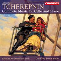Tcherepnin - Complete Music for Cello & Piano