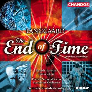 Langgaard, R: Endens Tid (The End of Time), BVN 243, etc.