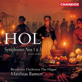 Hol: Symphonies Nos. 1 & 3
