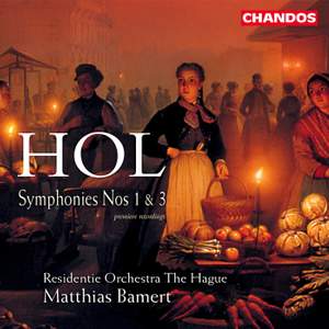 Hol: Symphonies Nos. 1 & 3