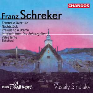 Schreker: Orchestral Works