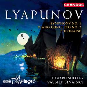Lyapunov: Symphony No. 1