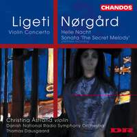 Ligeti / Nørgård - Violin Works