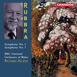 Rubbra: Symphony Nos. 3 & 7