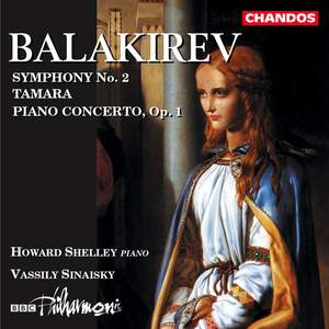 Balakirev: Symphony No. 2 in D minor, etc.