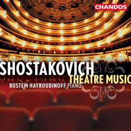 Shostakovich - Theatre Music