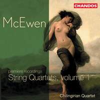 McEwen - String Quartets, Volume 1