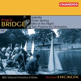 Bridge: Orchestral Works Volume 1