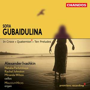 Gubaidulina - Works for Cello