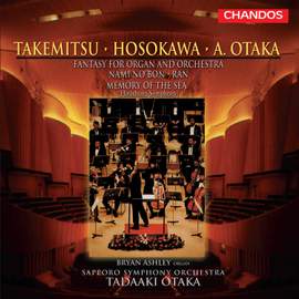 Otaka: Fantasy for Organ & Orchestra, etc.