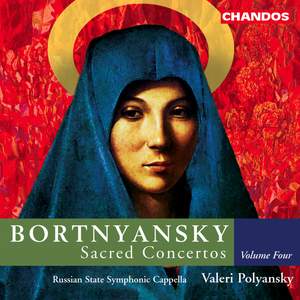 Bortnyansky - Sacred Concertos Volume 4 Product Image