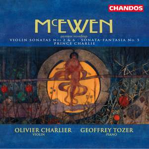 McEwen: Sonata-Fantasia (No. 5) for Violin & Piano, etc.