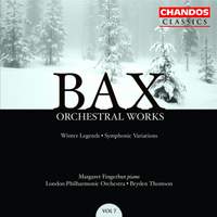 Bax - Orchestral Works Volume 7