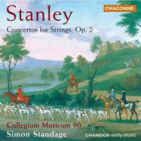 Stanley, J: Concertos for strings Op. 2 Nos. 1-6