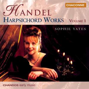 Handel - Harpsichord Works Volume 1