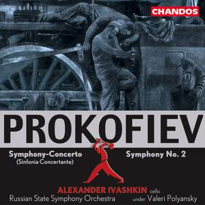 Prokofiev: Symphony No. 2 in D minor, Op. 40, etc.