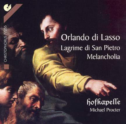 Lassus: Lagrime di San Pietro, etc.