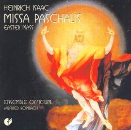 Isaac: Missa Paschalis (Easter Mass)