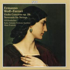 Wolf-Ferrari - Violin Concerto & Serenade in E flat