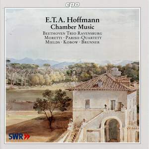 E.T.A. Hoffman - Chamber Music