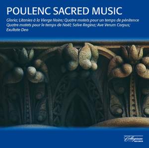 Sacred Music of Poulenc