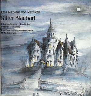 Reznicek: Ritter Blaubart (Knight Bluebeard)
