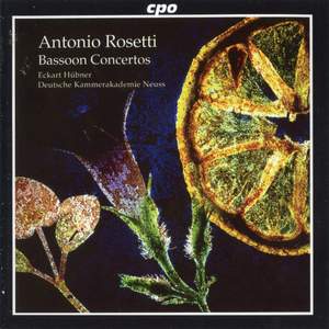 Antonio Rosetti: Bassoon Concertos Volume 1