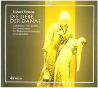Strauss, R: Die Liebe der Danae, Op. 83