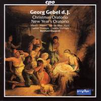 Gebel: Christmas Oratorio, etc.