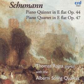 Schumann: Piano Quintet in E flat major, Op. 44, etc.