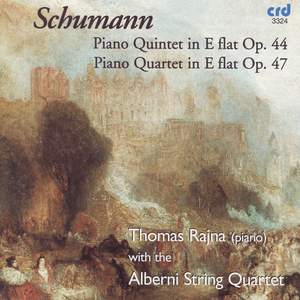 Schumann: Piano Quintet in E flat major, Op. 44, etc.