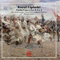 Lipinski: Violin Concertos Nos. 2, 3 & 4