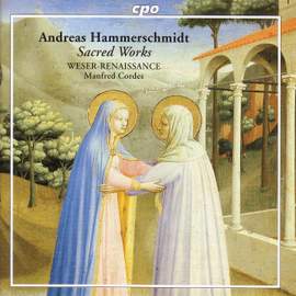 Andreas Hammerschmidt - Sacred Works