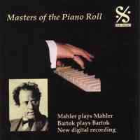 Mahler Plays Mahler & Bartok Plays Bartok