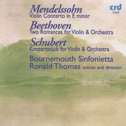 Mendelssohn: Violin Concerto in E minor, Op. 64, etc.