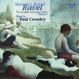 Ravel - Complete Solo Piano Works vol.1