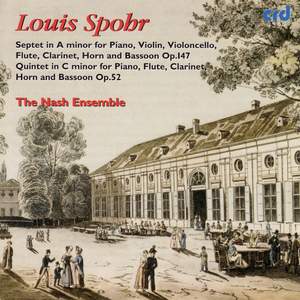 Spohr: Quintet for flute, clarinet, horn, bassoon & piano in C minor, Op. 52, etc.