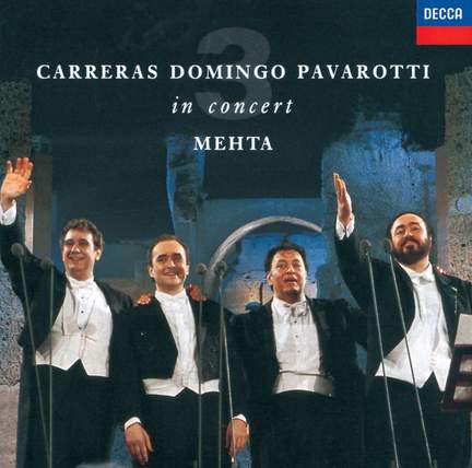 Three Tenors - Carreras, Domingo, Pavarotti in Concert (1990)