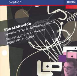 Shostakovich: Symphonies Nos. 6 & 12