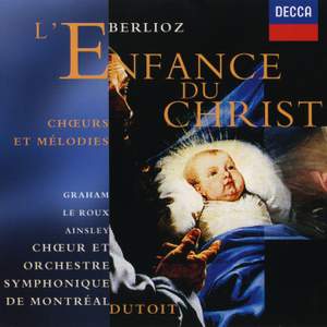 Berlioz - L'Enfance du Christ