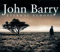 John Barry - Eternal Echoes