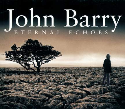 John Barry - Eternal Echoes