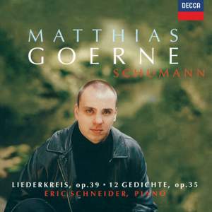 Schumann: Liederkreis, Op. 39, etc.