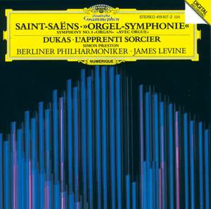 Saint-Saëns: Symphony No. 3 in C minor, Op. 78 'Organ Symphony', etc.